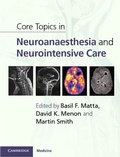 Cover: Core Topics in Neuroanaesthesia and Neurointensive Care - Cambridge University Press