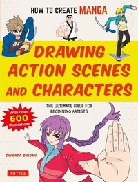 Enlarge image Cover: How to Create Manga: Drawing Action Scenes and Characters - Tuttle Publishing