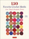Cover: 150 Favorite Crochet Motifs from Tokyo's Kazekobo Studio - Tuttle Publishing