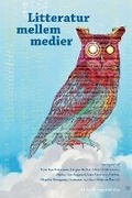 Cover: Litteratur Mellem Medier - Aarhus University Press
