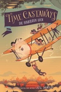Enlarge image Cover: Time Castaways: The Forbidden Lock - Katherine Tegen Books