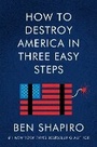 Cover: How to Destroy America in Three Easy Steps - Broadside Books