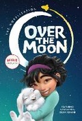 Cover: Over the Moon: The Novelization - HarperCollins