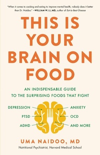 Abbildung von: This Is Your Brain on Food - Little, Brown and Company
