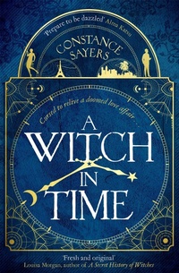 Enlarge image Cover: A Witch in Time - Piatkus Books