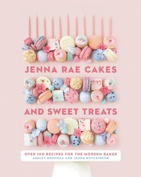 Abbildung von: Jenna Rae Cakes and Sweet Treats - Penguin Canada