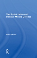 Cover: The Soviet Union And Ballistic Missile Defense - Routledge