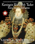 Bild: Koningin Elizabeth Tudor (Legendarische Vrouwen uit de Wereldgeschiedenis, #4) - Legendarische Vrouwen uit de Wereldgeschiedenis