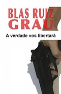Cover: A verdade vos libertar&aacute; - Babelcube Inc.