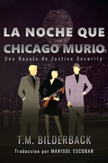 Cover: La Noche Que Chicago Muri&oacute; - Sardis County Sentinel Press