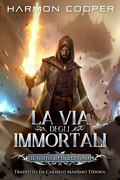 Cover: La Via degli Immortali - La Via degli Immortali