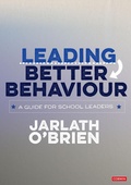 Cover: Leading Better Behaviour - Corwin UK