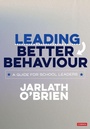 Cover: Leading Better Behaviour - Corwin UK