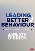 Cover: Leading Better Behaviour - Corwin UK