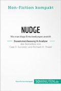 Cover: Nudge von Cass R. Sunstein und Richard H. Thaler (Zusammenfassung & Analyse) - 50Minuten.de