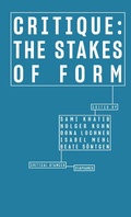 Cover: Critique: The Stakes of Form - Diaphanes