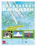 Cover: Stressfrei Navigieren - Delius Klasing