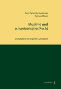 Cover: Muslime und schweizerisches Recht - Schulthess Juristische Medien
