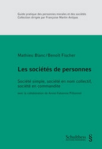 Abbildung von: Les sociétés de personnes - Schulthess Juristische Medien