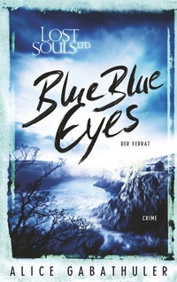 Enlarge image Cover: Blue Blue Eyes - BoD - Books on Demand