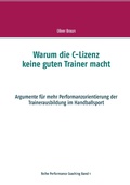Cover: Warum die C-Lizenz keine guten Trainer macht - Books on Demand