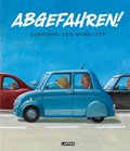 Cover: Abgefahren! Cartoons zur Mobilit&auml;t - Lappan