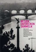 Cover: Reisen. Entdecken. Sammeln - Wienand