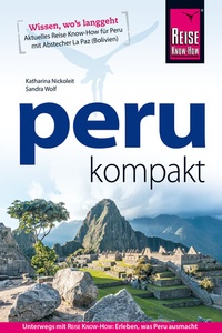 Abbildung von: Peru kompakt - Reise Know-How Verlag Dr. Hans-R. Grundmann GmbH