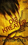 Cover: Die Kreatur - Festa Verlag
