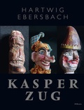 Cover: Hartwig Ebersbach: Kasperzug - MMKoehn Verlag