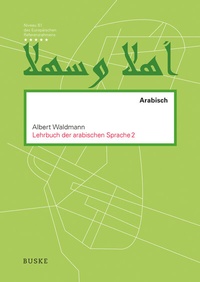 Abbildung von: Lehrbuch der arabischen Sprache 2 - Buske, H