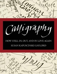 Enlarge image Cover: Calligraphy - Susan Kapuscinski Gaylord