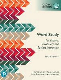 Bild vergrößern Bild: Word Study: for Phonics, Vocabulary, and Spelling Instruction, Global Edition, 7th edition - Pearson Education Limited