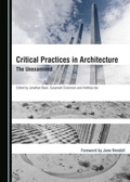Cover: Critical Practices in Architecture - Cambridge Scholars Publishing
