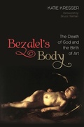Cover: Bezalel's Body - Wipf & Stock Publishers