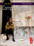 Cover: Focus On Composing Photos - Routledge