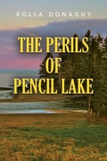 Cover: The Perils of Pencil Lake - Booklocker.com