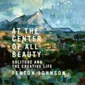 Cover: At the Center of All Beauty - Tantor Audio