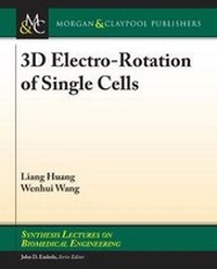 Enlarge image Cover: 3D Electro-Rotation of Single Cells - Morgan & Claypool Publishers
