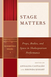 Enlarge image Cover: Stage Matters - Fairleigh Dickinson University Press