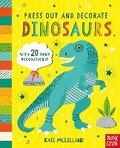 Cover: Press Out and Decorate: Dinosaurs - Nosy Crow Ltd