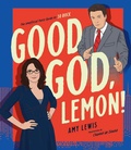 Cover: Good God, Lemon! - Smith Street Books