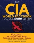 Cover: The CIA World Factbook Volume 1 - Full-Size 2020 Edition - Carlile Media