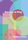Cover: America At Play - Trident Business Partners