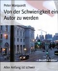 Cover: Von der Schwierigkeit ein Autor zu werden - BookRix