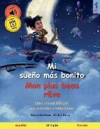 Abbildung von: Mi sueno mas bonito - Mon plus beau reve (espanol - frances) - Sefa Verlag