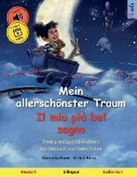Abbildung von: Mein allerschoenster Traum - Il mio piu bel sogno (Deutsch - Italienisch) - Sefa Verlag