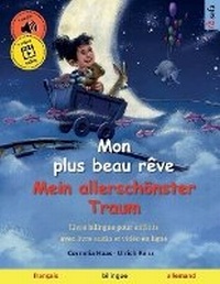 Abbildung von: Mon plus beau reve - Mein allerschoenster Traum (francais - allemand) - Sefa Verlag