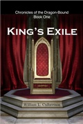 Cover: King's Exile (Chronicles of the Dragon-Bound, #1) - William L Culbertson