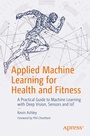 Cover: Applied Machine Learning for Health and Fitness - APress